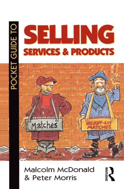 Malcolm McDonald, Peter Morris - Pocket Guide to Selling Services and Products, E-bok