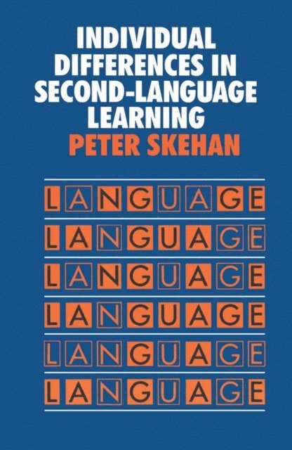 Peter Skehan - Individual Differences in Second Language Learning, E-bok