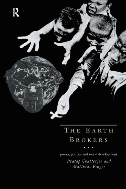 Matthias Finger, Pratap Chatterjee - Earth Brokers, E-bok