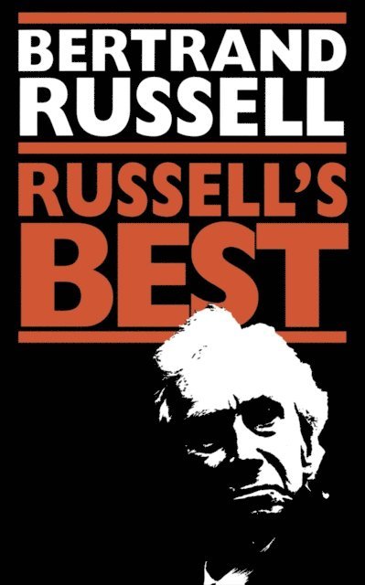 Bertrand Russell, Robert E. Egner - Bertrand Russell's Best, E-bok