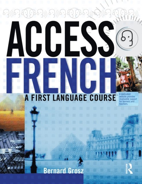 Henriette Harnisch, Bernard Grosz - Access French: Student Book, E-bok