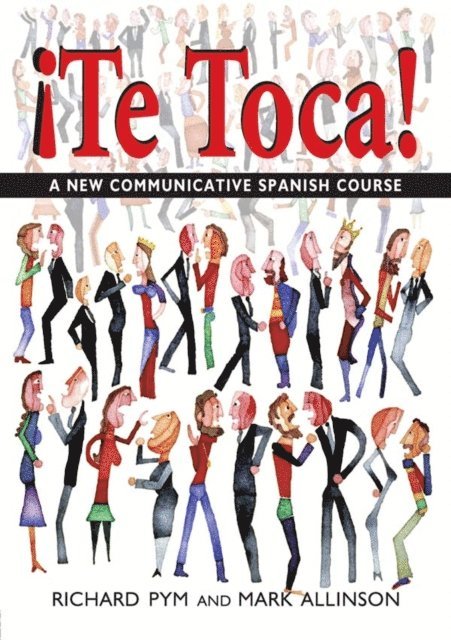 Richard Pym, Mark Allinson - !Te Toca!, E-bok