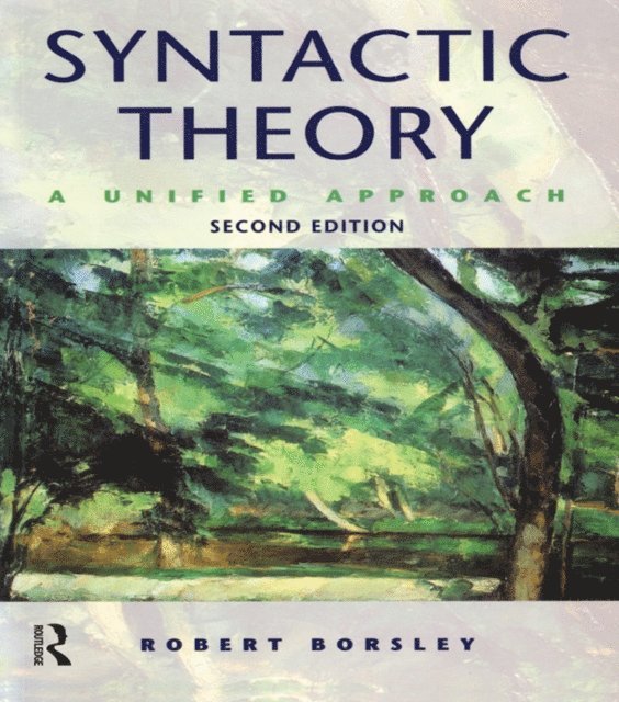 Robert Borsley - Syntactic Theory, E-bok