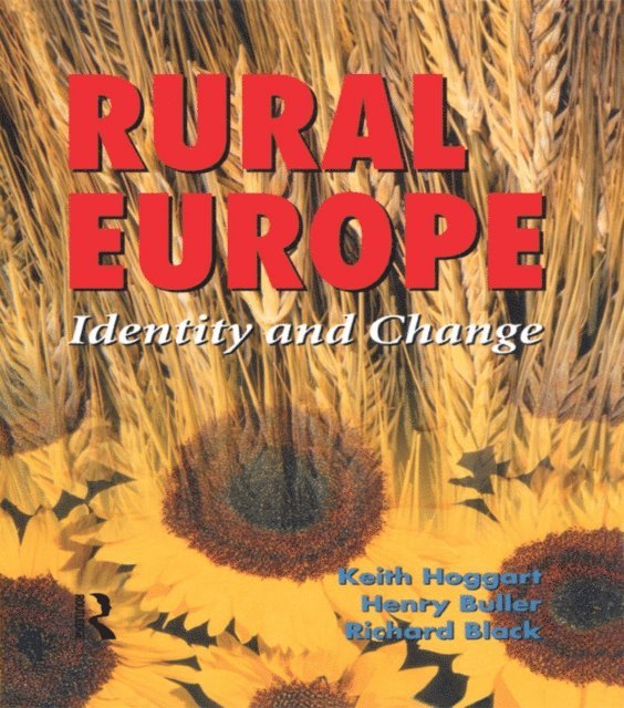 Henry Buller, Richard Black, Keith Hoggart - Rural Europe, E-bok