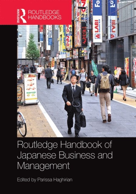 Parissa Haghirian - Routledge Handbook of Japanese Business and Management, E-bok