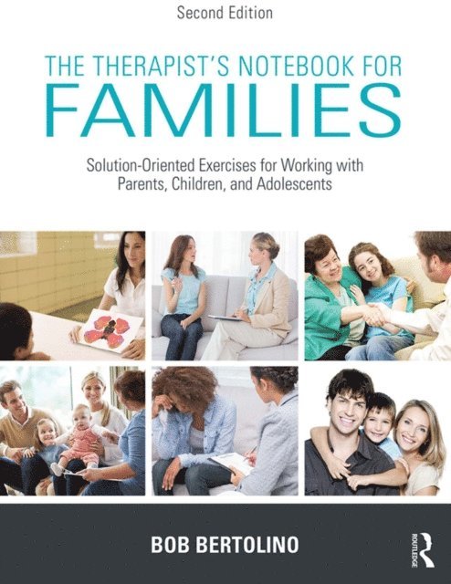 Bob Bertolino - Therapist's Notebook for Families, E-bok