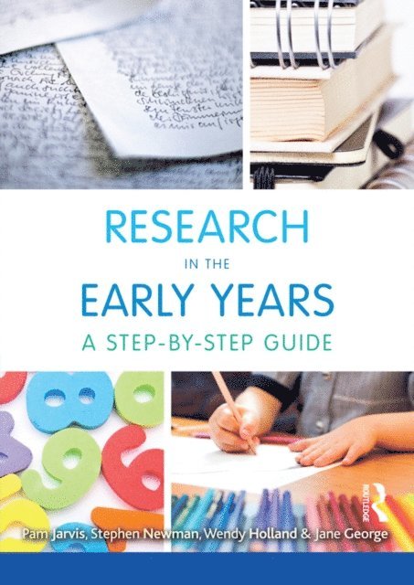 Stephen Newman, Wendy Holland, Jane George, Pam Jarvis - Research in the Early Years, E-bok