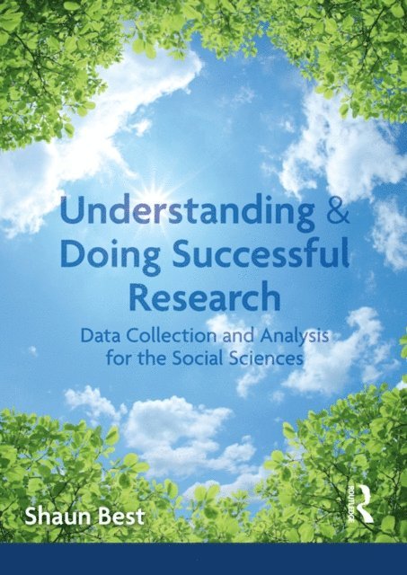 Shaun Best - Understanding and Doing Successful Research, E-bok