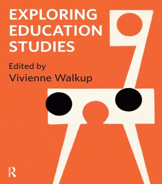 Vivienne Walkup - Exploring Education Studies, E-bok