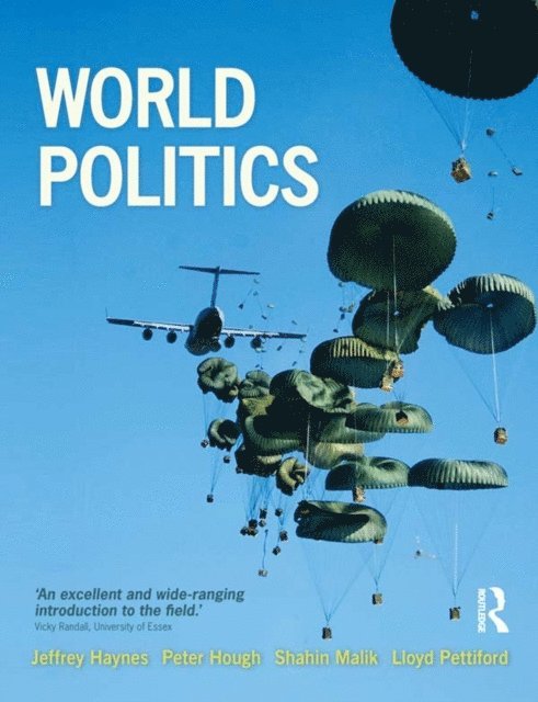 Lloyd Pettiford, Shahin Malik, Peter Hough, Jeffrey Haynes - World Politics, E-bok