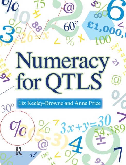 Anne Price, Liz Keeley-Browne - Numeracy for QTLS, E-bok