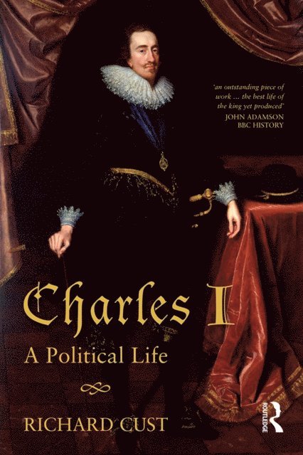 Richard Cust - Charles I, E-bok