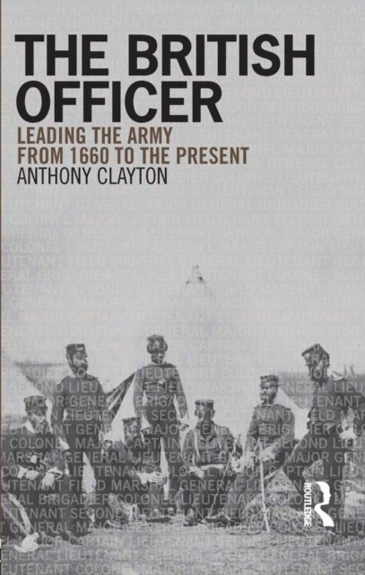Anthony Clayton - British Officer, E-bok