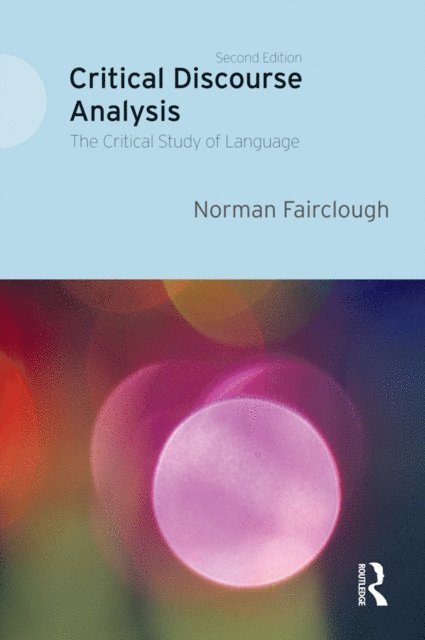 Norman Fairclough - Critical Discourse Analysis, E-bok