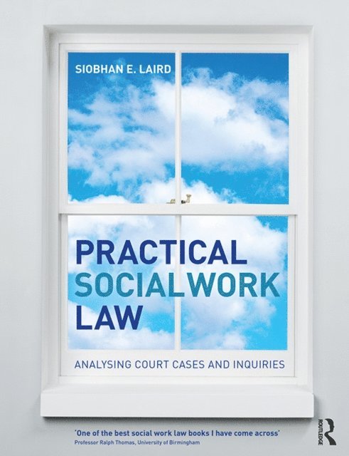 Siobhan E. Laird - Practical Social Work Law, E-bok