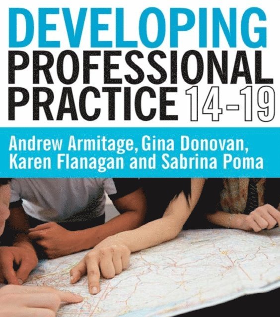 Sabrina Poma, Karen Flanagan, Gina Donovan, Andrew Armitage - Developing Professional Practice 14-19, E-bok