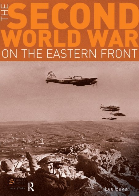 Lee Baker - Second World War on the Eastern Front, E-bok