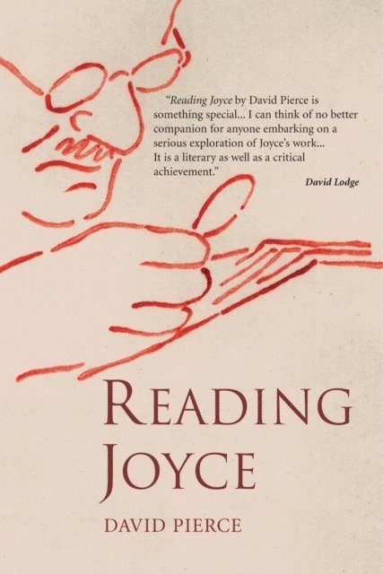 David Pierce - Reading Joyce, E-bok