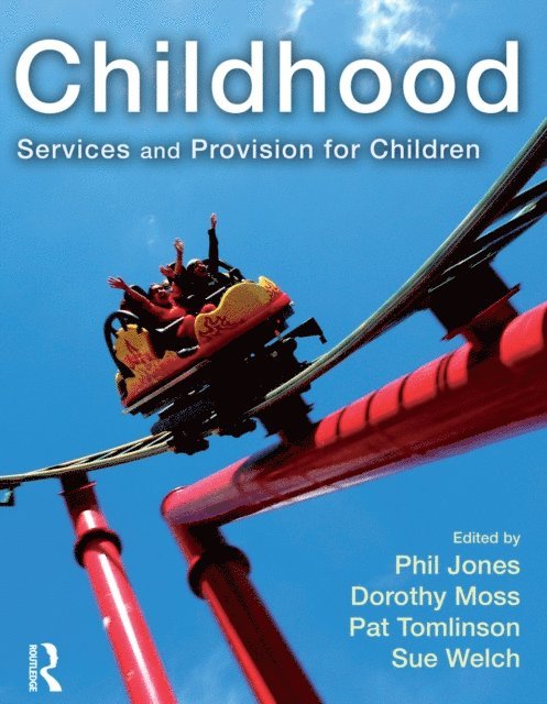 Sue Welch, Pat Tomlinson, Dorothy Moss, Phil Jones - Childhood, E-bok