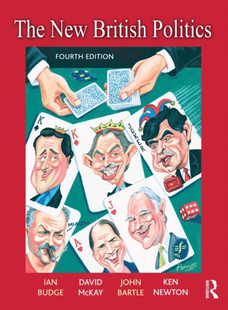 John Bartle, Kenneth Newton, David Mckay, Ian Budge - New British Politics, E-bok