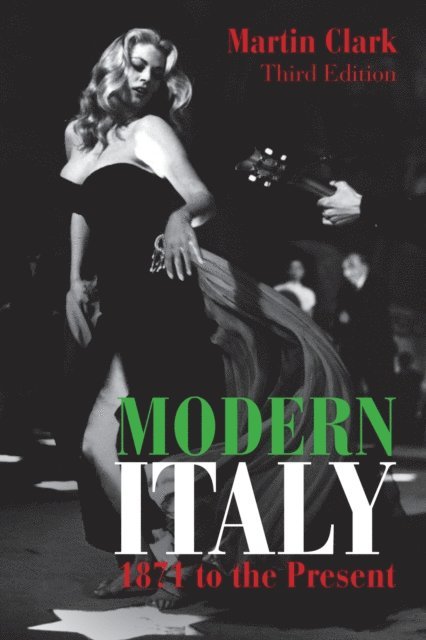 Martin Clark - Modern Italy, 1871 to the Present, E-bok
