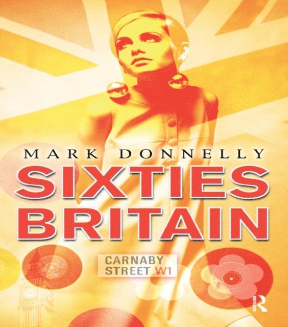 Mark Donnelly - Sixties Britain, E-bok