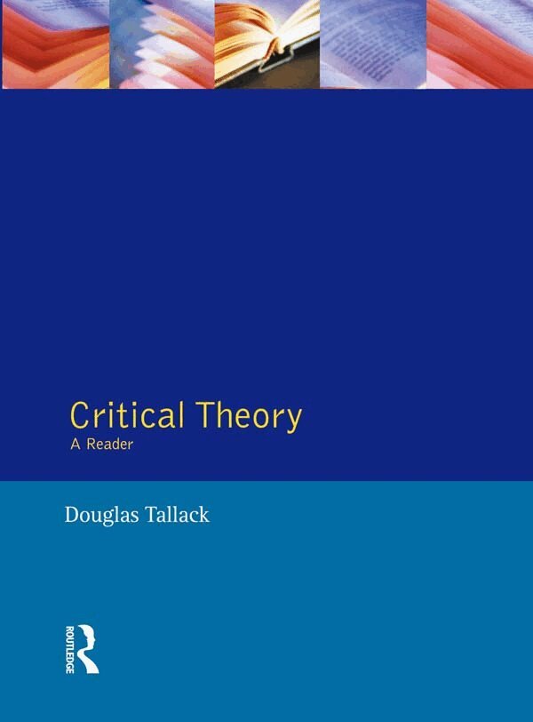 Douglas Tallack - Critical Theory, E-bok