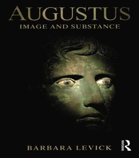 Barbara Levick - Augustus, E-bok