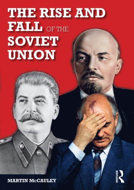 Martin Mccauley - Rise and Fall of the Soviet Union, E-bok