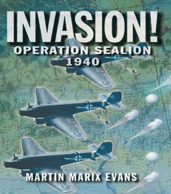 Angus Mcgeoch, Martin Marix Evans - Invasion!, E-bok