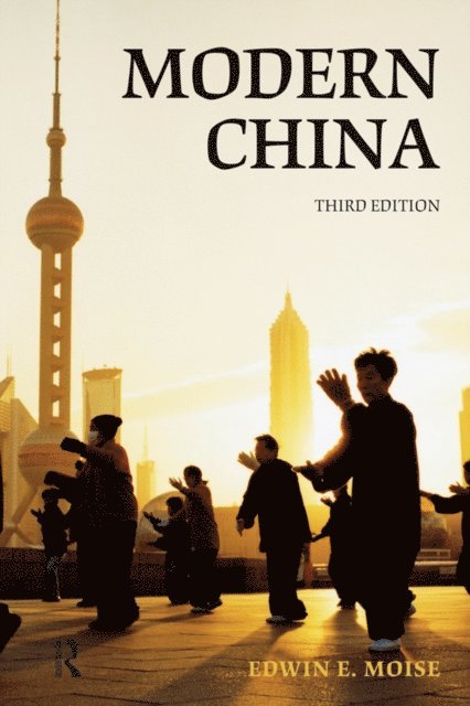 Edwin E. Moise - Modern China, E-bok