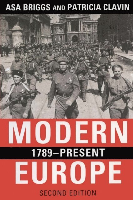 Patricia Clavin, Asa Briggs - Modern Europe, 1789-Present, E-bok
