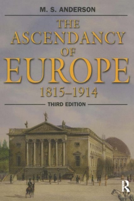 M.S. Anderson - Ascendancy of Europe, E-bok