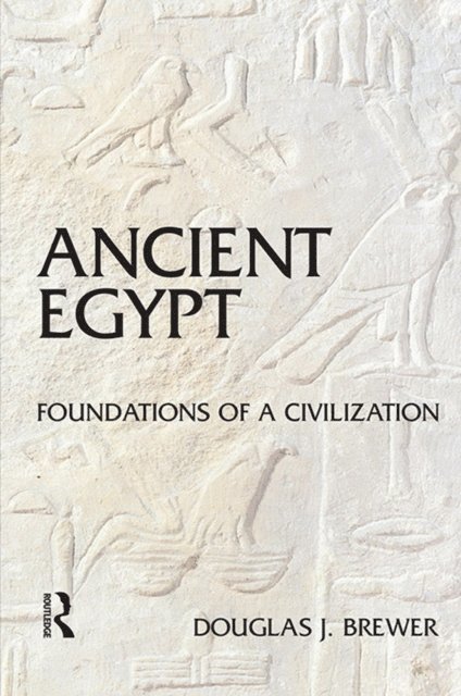 Douglas J. Brewer - Ancient Egypt, E-bok