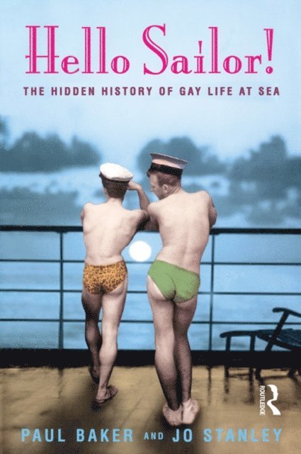 Paul Baker, Jo Stanley - Hello Sailor!, E-bok