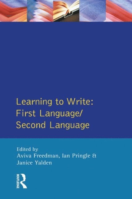 Janice Yalden, Ian Pringle, Aviva Freedman - Learning to Write, E-bok