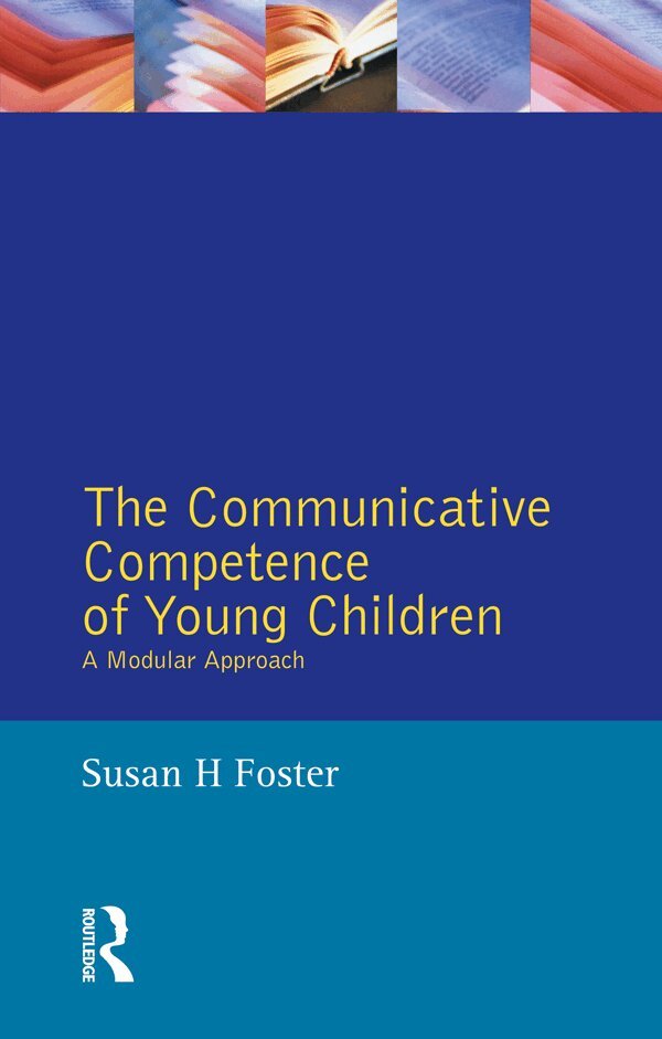Susan H. Foster - Communicative Competence of Young Children, E-bok
