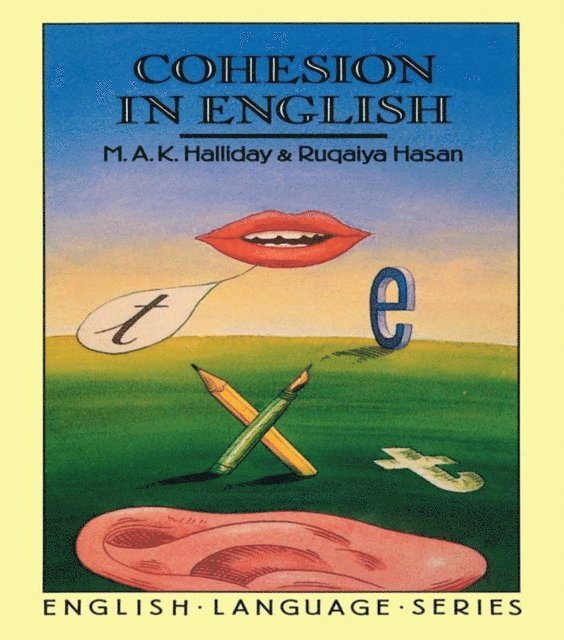Ruqaiya Hasan, M.A.K. Halliday - Cohesion in English, E-bok