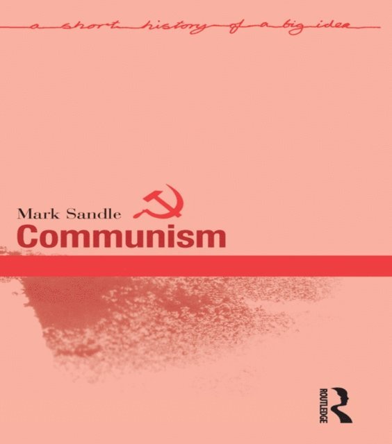 Mark Sandle - Communism, E-bok