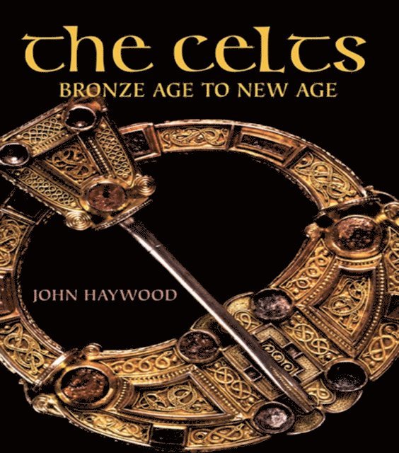 John Haywood - Celts, E-bok