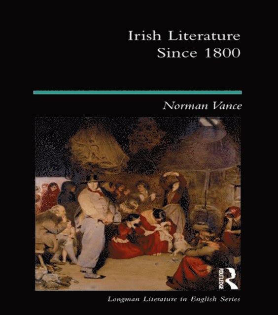 Norman Vance - Irish Literature Since 1800, E-bok