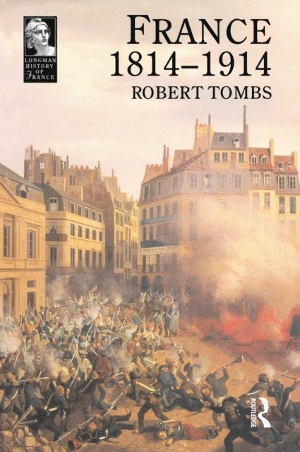 Robert Tombs - France 1814 - 1914, E-bok