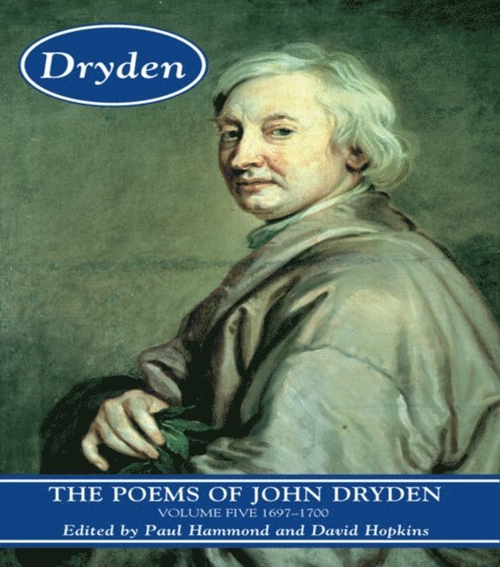 David Hopkins, Paul Hammond - Poems of John Dryden: Volume Five, E-bok