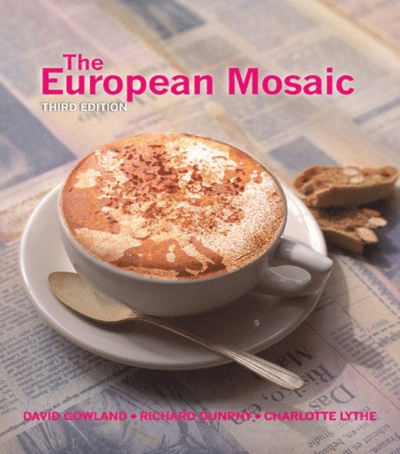 Charlotte Lythe, Richard Dunphy, David Gowland - European Mosaic, E-bok