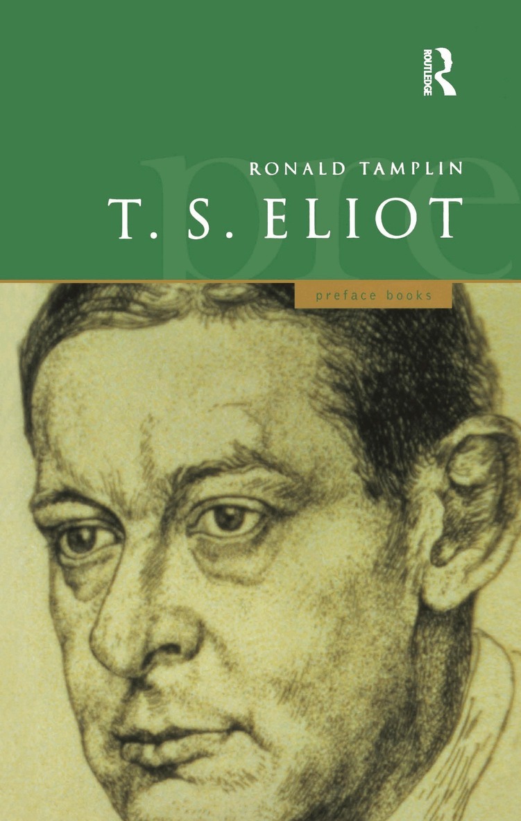 Ron Tamplin - Preface to T S Eliot, E-bok