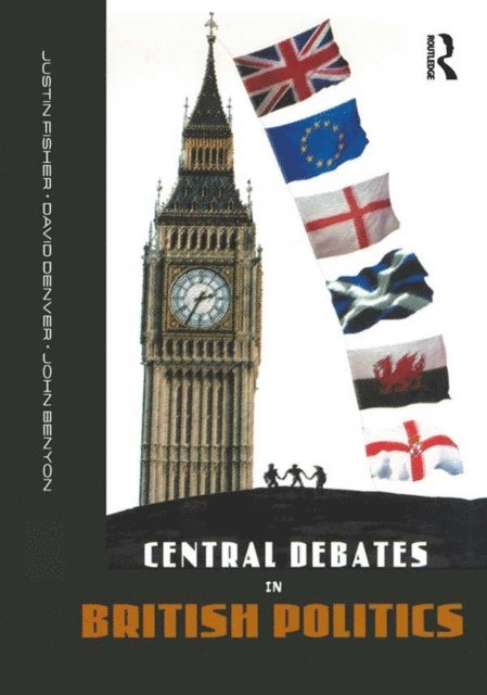 Justin Fisher, David Denver, John Benyon - Central Debates in British Politics, E-bok