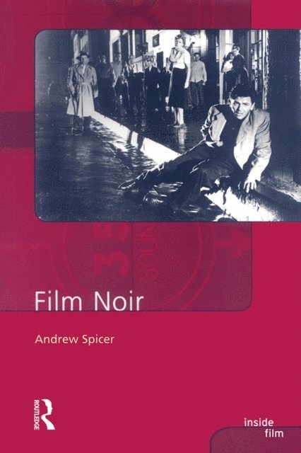 Andrew Spicer - Film Noir, E-bok