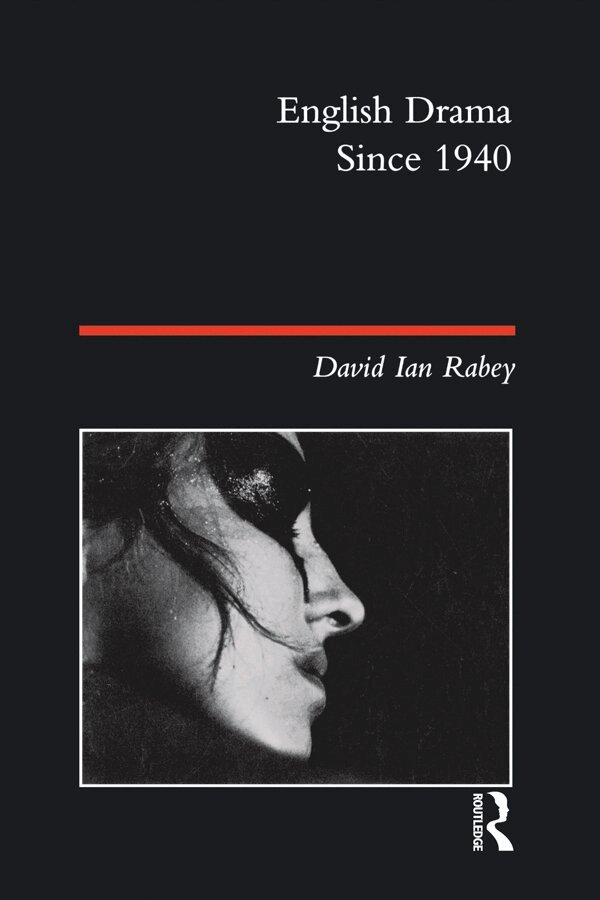 David Ian Rabey - English Drama Since 1940, E-bok