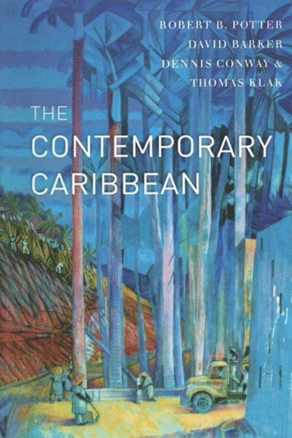 Denis Conway, Thomas Klak, David Barker, Robert B. Potter - Contemporary Caribbean, E-bok