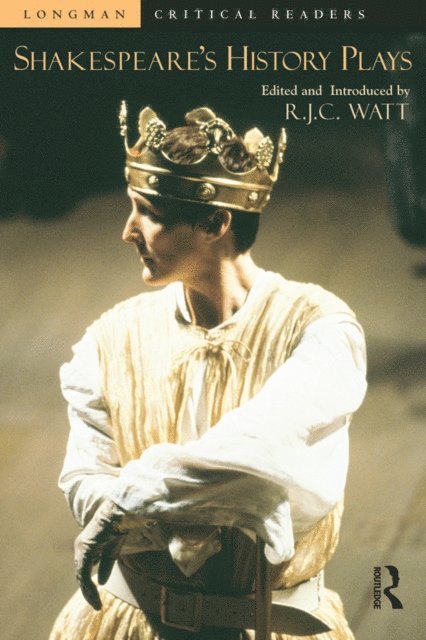 Robert Watt - Shakespeare's History Plays, E-bok